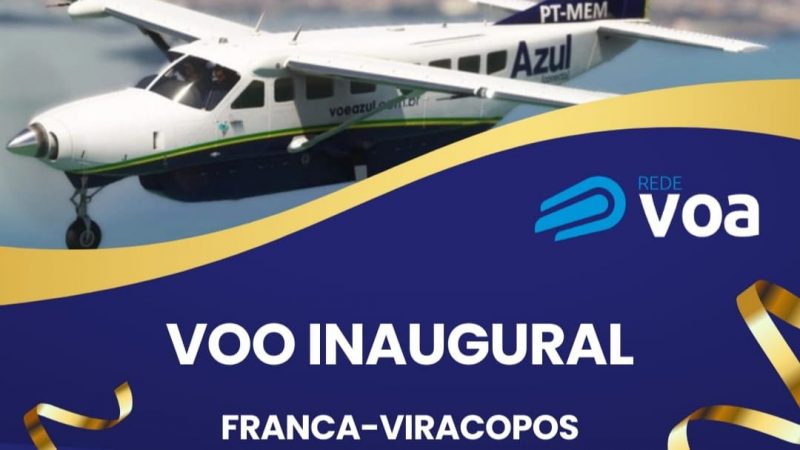 Rede VOA e AZUL iniciam voos comerciais em Franca neste sábado 14